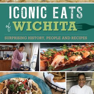 Iconic Eats of Wichita